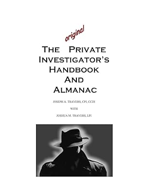 The Original Private Investigator's Handbook and Almanac