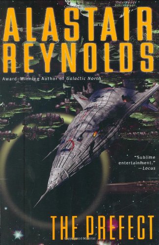 The prefect by Alastair Reynolds