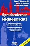 Sprachenlernen leichtgemacht. Die Birkenbihl- Methode zum Fremdsprachen lernen - Vera F. Birkenbihl