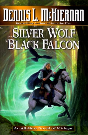 Silver Wolf, Black Falcon by Dennis L. McKiernan