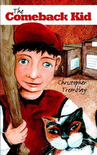 The Comeback Kid by Christopher Tremblay