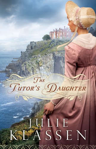 The Tutor's Daughter by Julie Klassen