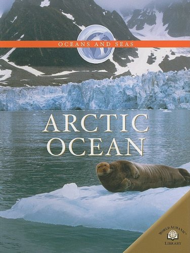 Arctic Ocean (Oceans and Seas) by Jen Green