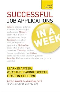 Successful Job Applications In a Week A Teach Yourself Guide by Pat Scudamore  ,