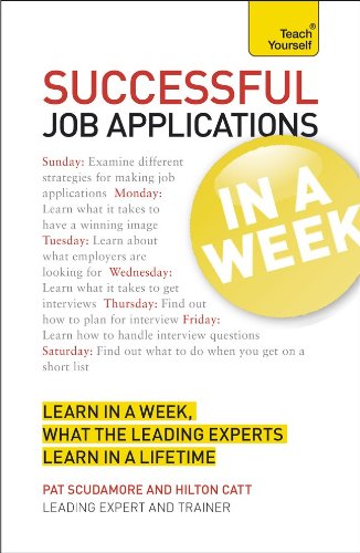 Successful Job Applications In a Week A Teach Yourself Guide by Pat Scudamore  ,