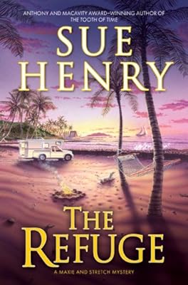 The Refuge: A Maxine and Stretch Mystery