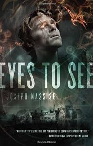 Eyes to See: A Jeremiah Hunt Supernatual Thriller