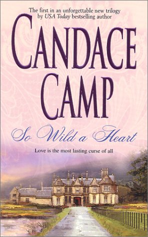 So Wild A Heart by Candace Camp