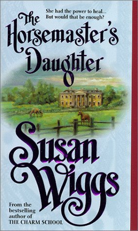 Horsemasters Daughter by Susan Wiggs