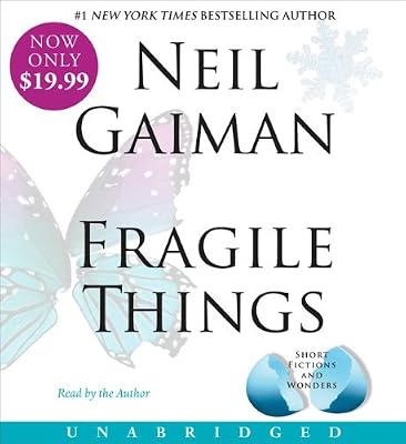 Fragile Things: