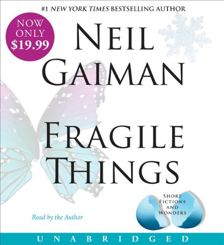 Fragile Things: by Neil Gaiman