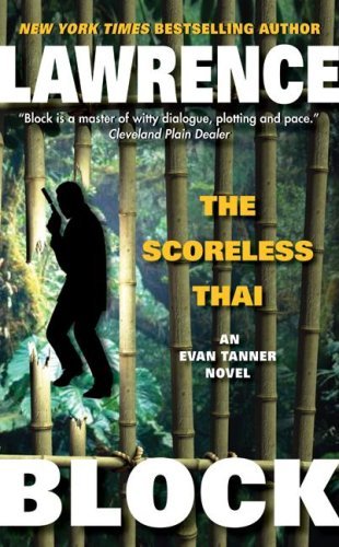 The Scoreless Thai (Evan Tanner Book 4) by Lawrence Block