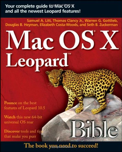 Mac OS X Leopard Bible by Samuel A. Litt