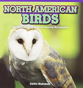 North American Birds: Represent and Solve Problems Involving Multiplication