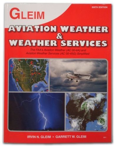 Aviation Weather & Aviation Weather Services by Irvin N. Glemi