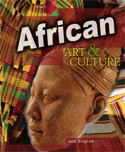 African Art & Culture (World Art and Culture) by Jane Bingham