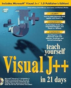 Teach Yourself Visual J++ in 21 Days by David Olhasso