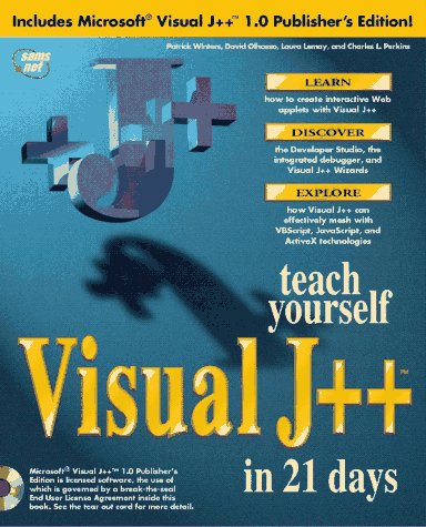 Teach Yourself Visual J++ in 21 Days by David Olhasso