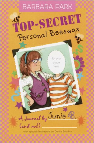 Top-Secret, Personal Beeswax: A Journal by Junie B. (and Me!) by Barbara Park