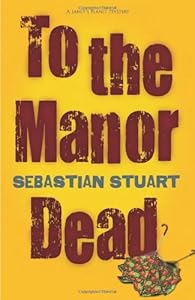 To the Manor Dead