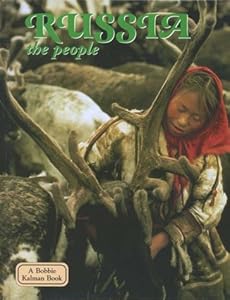 Russia - the people (Lands, Peoples, and Cultures)