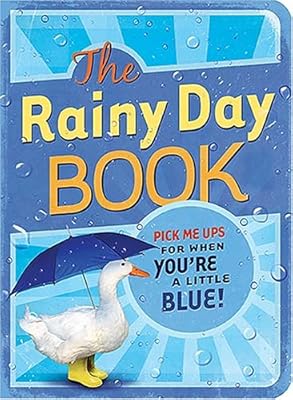 The Rainy Day Book: Pick Me Up! Book