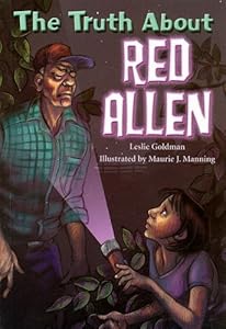 The Truth About Red Allen: Grades 6-8: Leveled Readers (Steck-vaughn Power Up!)