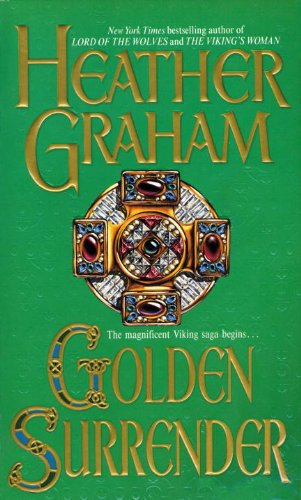 Golden Surrender (Vikings Trilogy Book 1) by Heather Graham