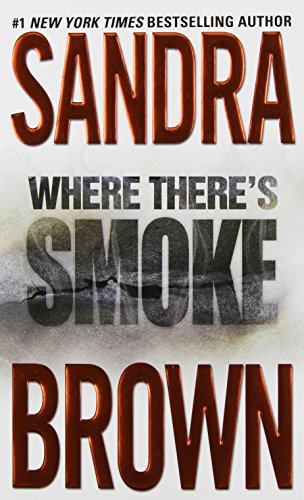 Where There's Smoke by Sandra Brown