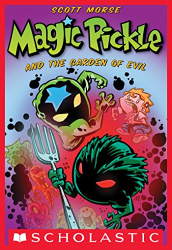 Magic Pickle and the Garden of Evil by Scott Morse