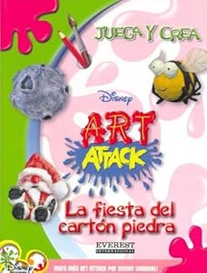 La Fiesta del Carton Piedra (Juega y Crea Disney Art Attack) (Spanish Edition)