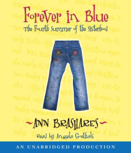 Forever in Blue: The Fourth Summer of the Sisterhood by Ann Brashares