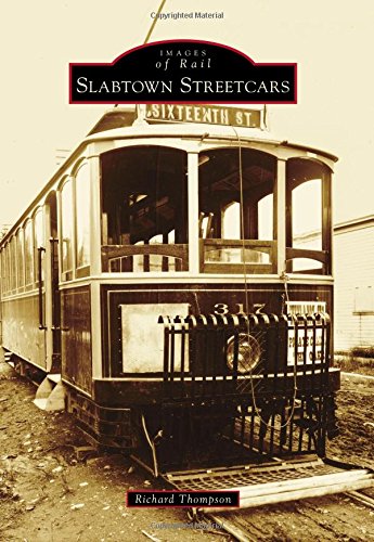 Slabtown Streetcars by Richard Thompson