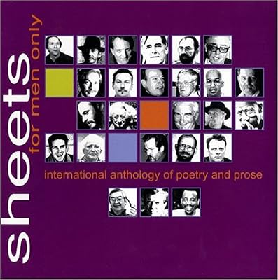 Sheets for Men Only: International Anthology of Poetry & Prose