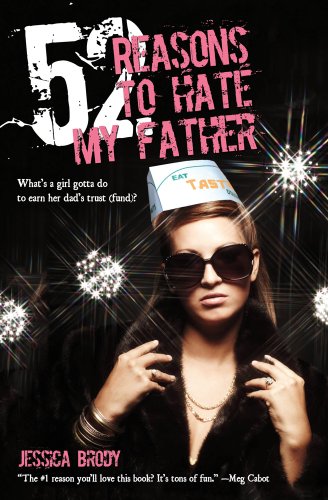 52 Reasons to Hate My Father by Jessica Brody
