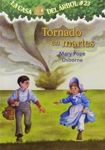 Tornado En Martes (Magic Tree House) (Spanish Edition)