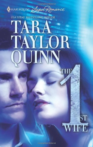 The First Wife by Tara Taylor Quinn