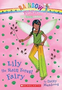 The Earth Fairies #5: Lily the Rain Forest Fairy