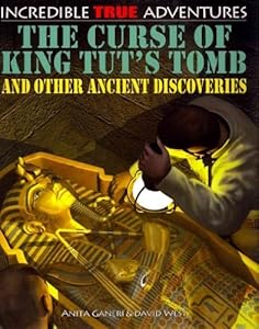 The Curse of King Tut's Tomb and Other Ancient Discoveries