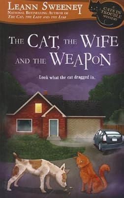 The cat, the wife, and the weapon