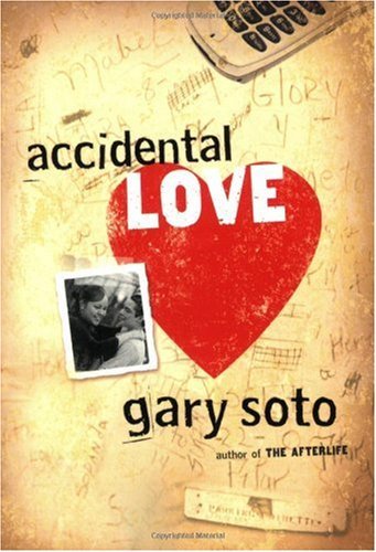 Accidental Love by Gary Soto