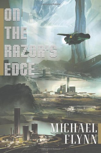 On the Razor's Edge by Michael Flynn