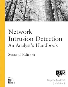 Network Intrusion Detection: An Analyst's Handbook (2nd Edition) by Stephen Northcutt