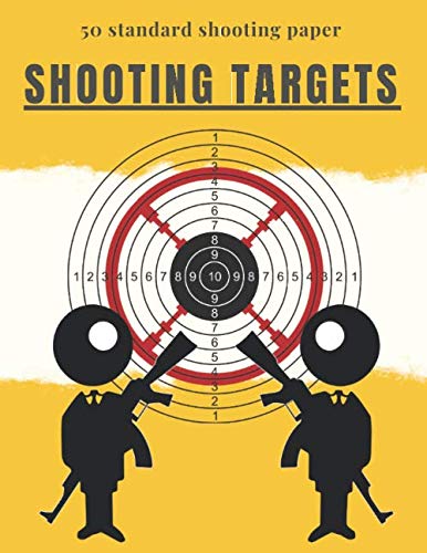 50 standard shooting targets: standard target sheets for shooting, 50 Range Paper Pack with perfect size 8.5 x 11 inch for Gun, Rifle, Fire Pistol, ... Rifle, Firearms. as log book for gun lovers by aiming paper shooting targets