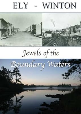 Ely - Winton: Jewels of the Boundary Waters (DVD)