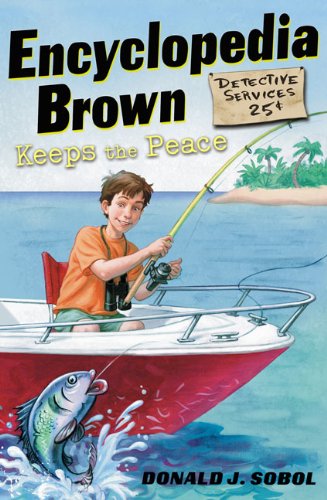 Encyclopedia Brown Keeps the Peace by Donald J. Sobol