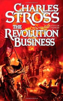 The Revolution Business: Book Five of the Merchant Princes