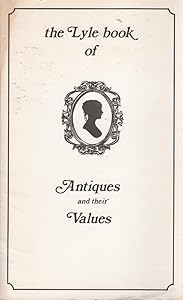 The Lyle book of antiques and their values