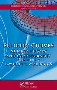 Elliptic Curves: Number Theory and Cryptography, Second Edition (Discrete Mathematics and Its Applications)
