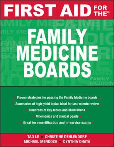 First Aid for the Family Medicine Boards (FIRST AID Specialty Boards) by Tao Le